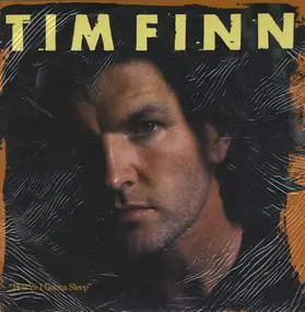 Tim Finn - How'm I Gonna Sleep