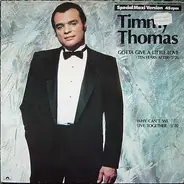 Timmy Thomas - Gotta Give A Little Love (Ten Years After) / Why Can't We Live Together