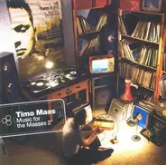 Timo Maas - Music For the Maases 2