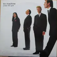 Tin Machine - Under The God