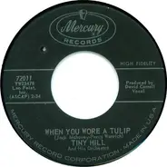 Tiny Hill And His Orchestra - When You Wore A Tulip