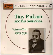 Tiny Parham And His Musicians - Volume Two 1929-1930