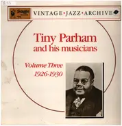 Tiny Parham And His Musicians - Volume Three 1926-1930