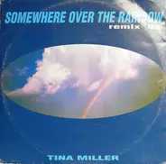 Tina Miller - Somewhere Over The Rainbow