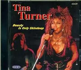 Tina Turner - Beauty Is Only Skindeep
