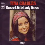 Tina Charles - Dance Little Lady Dance / Why