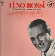 Tino Rossi - Chansons De Mes Films (Enregistrements Originaux : Vol. 6)