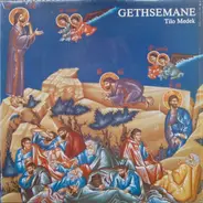 Tilo Medek - Gethsemane
