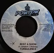 Tippa Irie / Turbulence - Chronic / Rest A Show