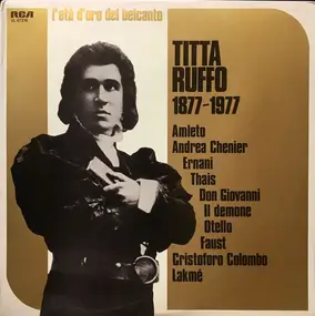 Titta Ruffo - 1877-1977
