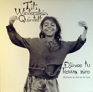 Titi Winterstein Quintett - Djinee Tu Kowa Ziro (Erinnerst Du Dich An Die Zeit)