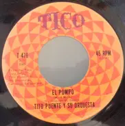 Tito Puente And His Orchestra - Como Esta Miguel / El Pompo