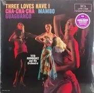 Tito Rodriguez & His Orchestra - Three Loves Have I : Cha-Cha-Cha-Mambo-Guaguanco
