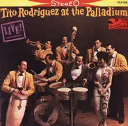Tito Rodriguez & His Orchestra - Live At The Palladium