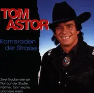 Tom Astor - Kameraden der Straße