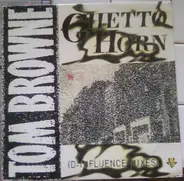 Tom Browne - Ghetto Horn