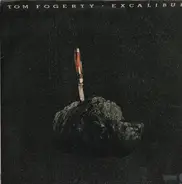 Tom Fogerty - Excalibur