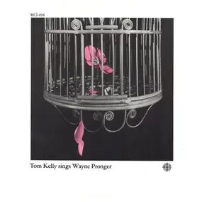Tom Kelly - Tom Kelly Sings Wayne Pronger
