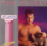 Tom Hooker - Atlantis