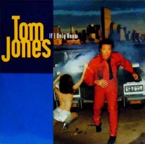 Tom Jones - If I Only Knew