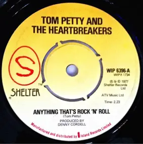 Tom Petty & the Heartbreakers - Anything That's Rock 'N' Roll