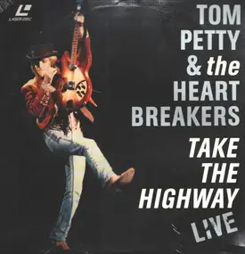 Tom Petty & the Heartbreakers - Take The Highway Live