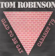 Tom Robinson - Glad To Be Gay - Cabaret '79