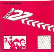 Tom Robinson / Sector 27 - Can't Keep Away / Mary Lynne / Dungannon
