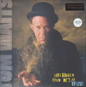 Tom Waits - Glitter and Doom Live