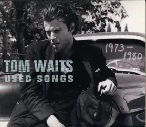 Tom Waits - Used Songs