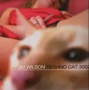 Tom Wilson - Techno Cat 3002