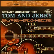 Tom And Jerry - Guitar's Greatest Hits