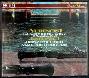 Tomaso Albinoni - 12 Concerti, Op. 7 / 2 Sonatas, Op. 2