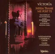 Tomás Luis De Victoria - Westminster Cathedral Choir / James O'Donnell - Missa Trahe Me Post Te