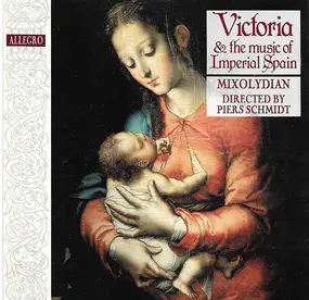 VICTORIA - Victoria & The Music Of Imperial Spain