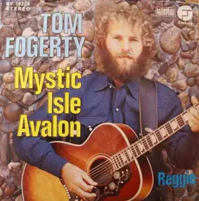 Tom Fogerty - Mystic Isle Avalon