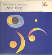 Tom Glazer & Dottie Evans - Space Songs