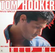 Tom Hooker - Help Me
