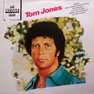 Tom Jones - Die Weisse Serie