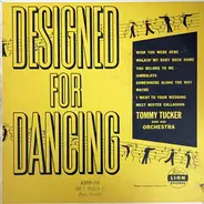 Tommy Tucker And His Orchestra - Designed For Dancing