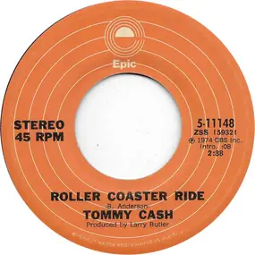 Tommy Cash - Roller Coaster Ride / Singing My Song