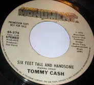 Tommy Cash - Six Feet Tall And Handsome