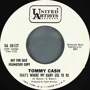 Tommy Cash - That's Where My Baby Use To Be