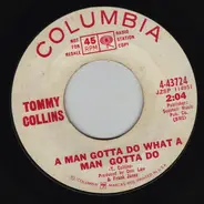 Tommy Collins - A Man Gotta Do What A Man Gotta Do / There's No Girl In My Life Anymore