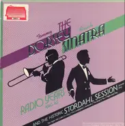 Tommy Dorsey , Frank Sinatra - The Dorsey Sinatra Radio Years And The Historic Stordahl Session