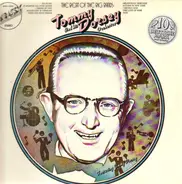 Tommy Dorsey And His Orchestra - The Beat Of The Big Bands