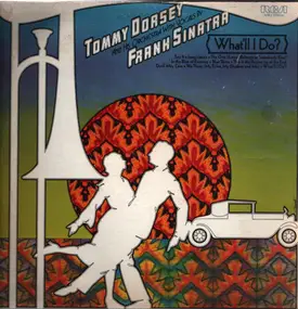 Tommy Dorsey & His Orchestra - What'll I Do?