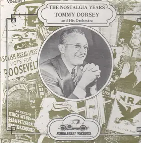 Tommy Dorsey & His Orchestra - The Nostalgia Years Volume 1