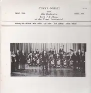 Tommy Dorsey & His Orchestra - Ford V8 Shows And The Texas Centennial