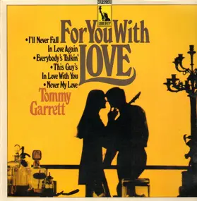 Tommy 'Snuff' Garrett - For You With Love